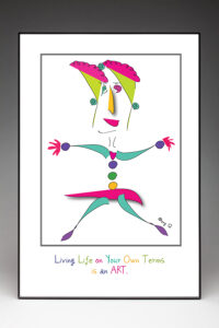 Greer - Living Life on Your Own Terms is an Art Poster