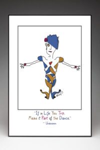 Frolic - If in Life You Trip Poster