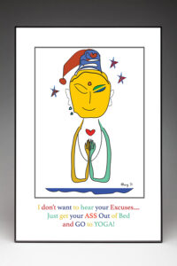 Buddha Una  - Get Your Ass to Yoga Poster