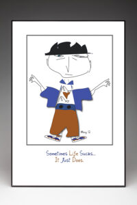 Bruno - Sometimes Life Sucks Poster