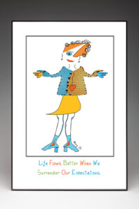 Chloe - Life Flows Better When We Surrender Our Expectations.