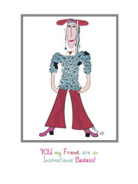 Deirdre - Inspirational Bad Ass Card