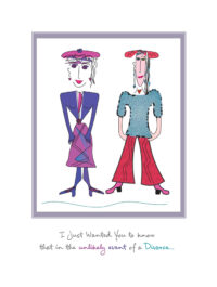 Deirdre & Emma Sister-in-Law - In the event of a Divorce...Card
