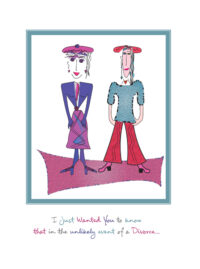 Deirdre & Emma Sister-in-Law - In the event of a Divorce...Card